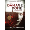 The Damage Done - Paperback