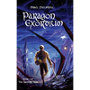 Paragon Exordium: Epic Nobledark Military Fantasy - Hardcover