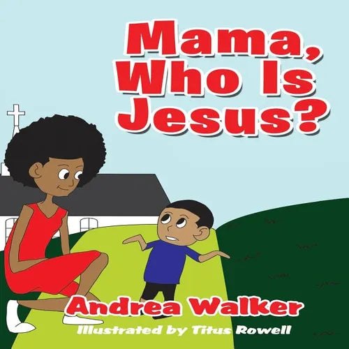 Mama, Who Is Jesus? - Paperback