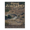 Great Zimbabwe: The History and Legacy of the Medieval Kingdom of Zimbabwe's Capital - Paperback