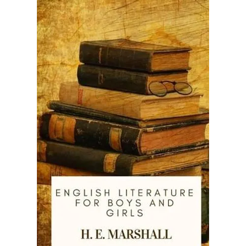 English Literature for Boys and Girls - Paperback