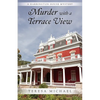 Murder with a Terrace View: A Harrington House Mystery - Paperback