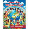 Here I Am, Where Are You? - Paperback