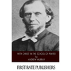 With Christ in the School of Prayer - Paperback