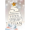 A Christmas Song: A Ryan's Bed Holiday Novella - Paperback