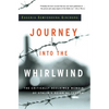 Journey Into the Whirlwind - Paperback
