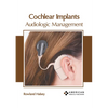 Cochlear Implants: Audiologic Management - Hardcover