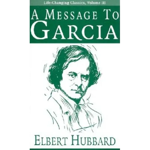 A Message to Garcia - Paperback