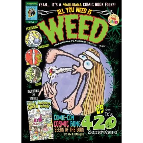 All You Need Is Weed No.1: Marijuana-Flavored Comics Collection - Paperback