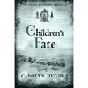 Children's Fate: The Fourth Meonbridge Chronicle - Paperback