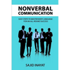 Nonverbal communication - Easy steps to master body language for an all-round success - Paperback