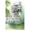 The Girl with Ten Names - Hardcover