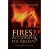 Fires...Accidental or Arson?: Fire Investigations - Paperback