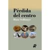 Perdida del centro - Paperback