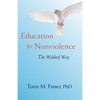 Education for Nonviolence: The Waldorf Way - Paperback