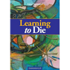 Learning to Die - Paperback
