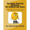 The Anger Overload Workbook for Children and Teens: Take Charge of Your Anger - Paperback