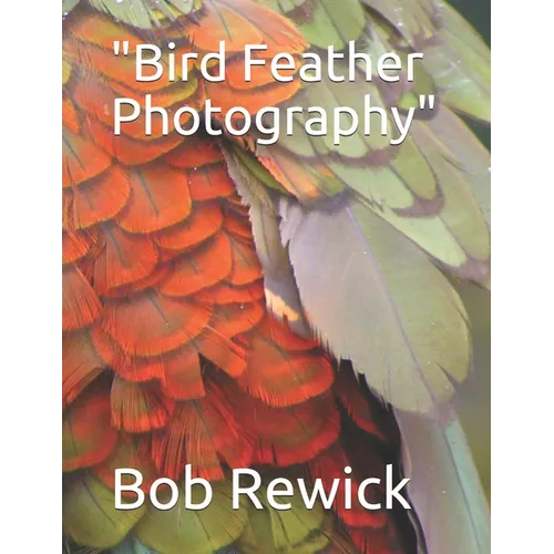 Bird Feather Photography - Paperback