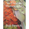 Bird Feather Photography - Paperback