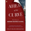 Ahead of the Curve: Two Years at Harvard Business School - Paperback