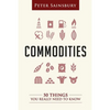 Commodities 50 Things You Need To Know - Paperback