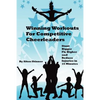 Winning Workouts For Competitive Cheerleaders: Stunt Bigger, Fly Higher and Reduce Injuries In 15 Minutes - Paperback