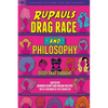 Rupaul's Drag Race and Philosophy: Sissy That Thought - Paperback