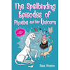 The Spellbinding Episodes of Phoebe and Her Unicorn: Two Books in One - Paperback