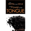 The Battle of the Mind and Power of the Tongue - Paperback