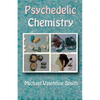 Psychedelic Chemistry - Paperback