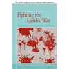 Fighting the Lamb's War: Skirmishes with the American Empire - Paperback
