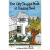 City People's Book of Raising Food - Paperback