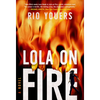 Lola on Fire - Mass Market Paperbound