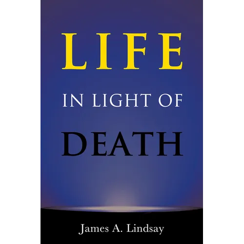 Life in Light of Death - Paperback