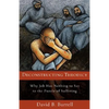 Deconstructing Theodicy: Why Job Has Nothing to Say to the Puzzle of Suffering - Paperback