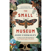 The Small Museum: A Chilling Historical Mystery Set Against the Gothic Backdrop of Victorian London - Hardcover