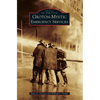 Groton-Mystic Emergency Services - Hardcover