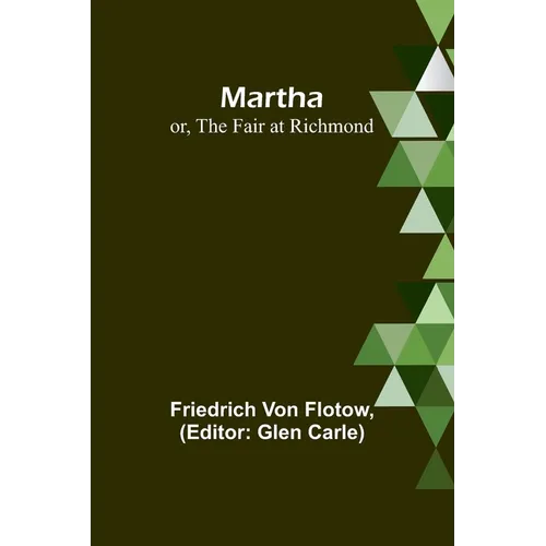 Martha; or, The Fair at Richmond - Paperback