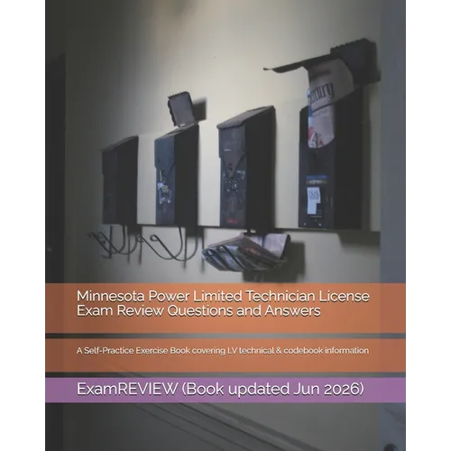 Minnesota Power Limited Technician License Exam Review Questions and Answers: A Self-Practice Exercise Book covering LV technical & codebook informati - Paperback