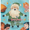 The Year Santa Turned Green - Hardcover
