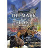 The Mark of the Beast Revelation 13: Identifying the Beast with the Number and the Mark - Hardcover