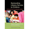 Outstanding Library Service To Children - Paperback
