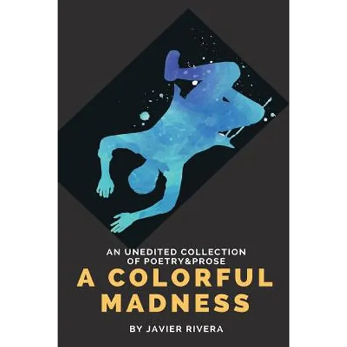 A Colorful Madness - Paperback