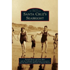 Santa Cruz's Seabright - Hardcover