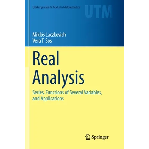Real Analysis: Series, Functions of Several Variables, and Applications - Paperback
