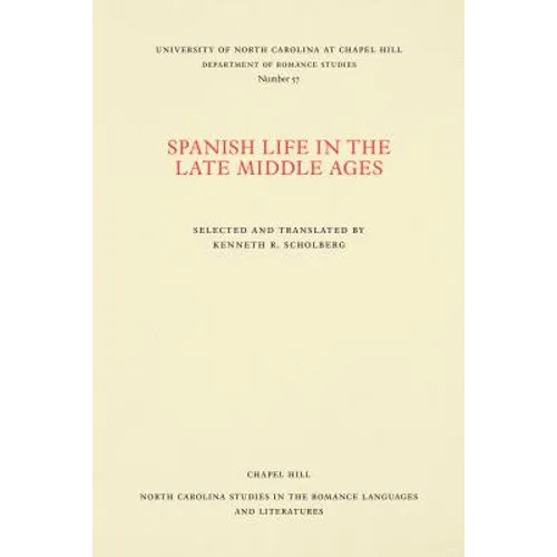 Spanish Life in the Late Middle Ages - Paperback