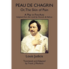 Peau de Chagrin; or, The Skin of Pain: A Play in Five Acts - Paperback