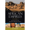 African Empires: Volume 1: Your Guide To The Historical Record of Africa - Paperback