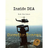 Inside Dea: Operation Snowcap - Paperback