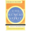 The Hungry Spirit: Purpose in the Modern World - Paperback